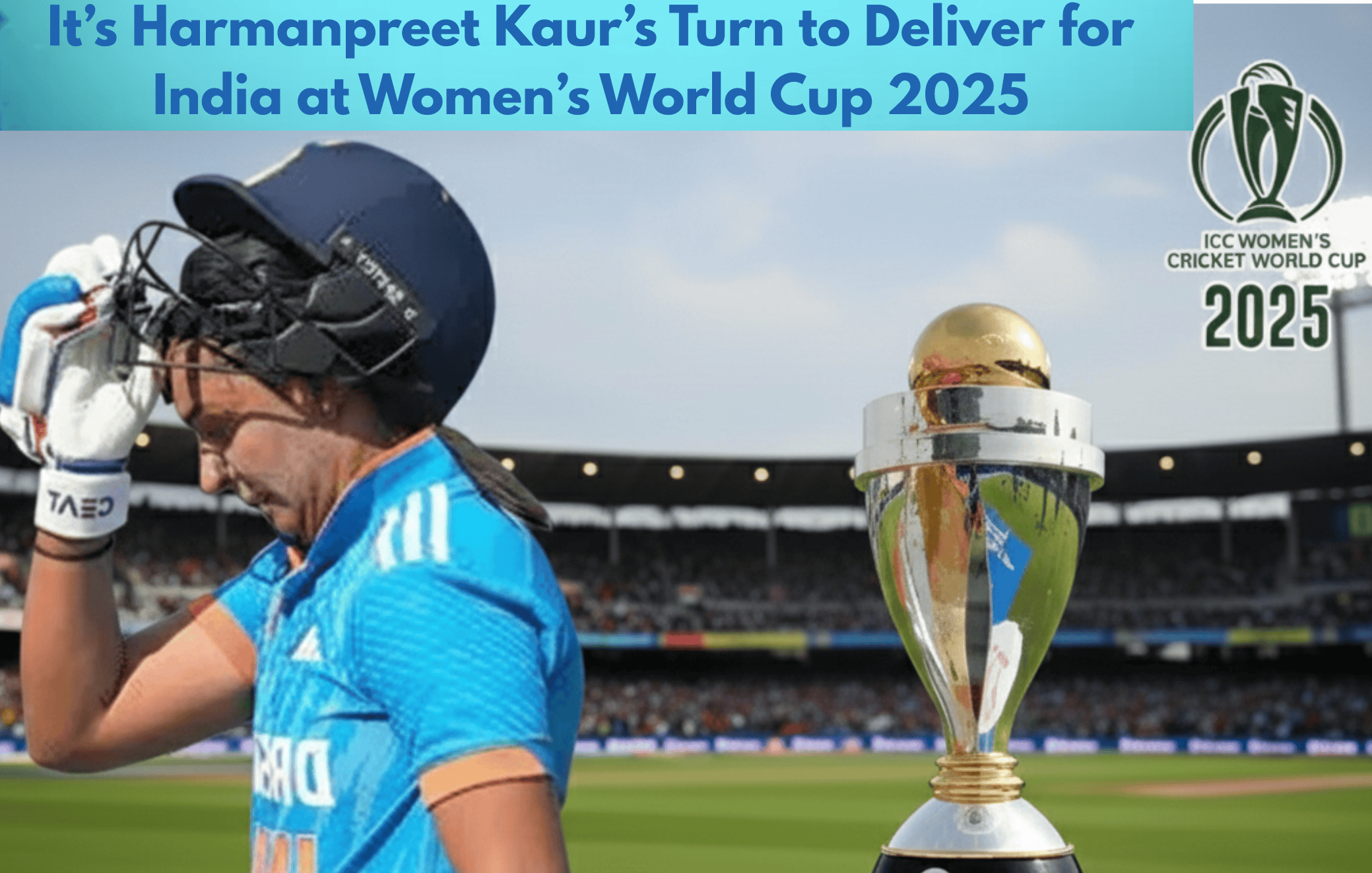 Harmanpreet Kaur Women’s World Cup 2025