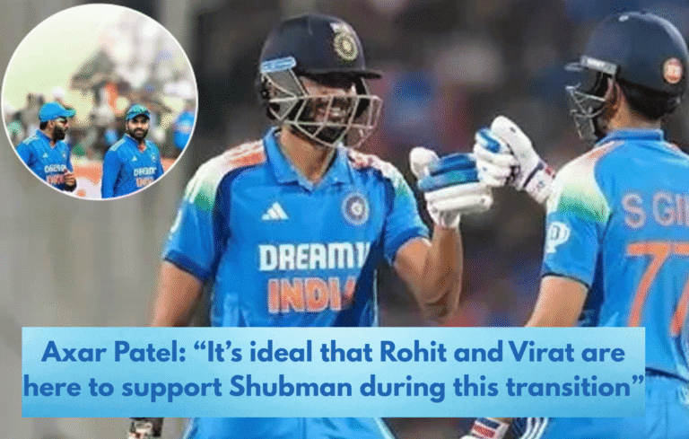 Axar Patel on Shubman Gill captaincy transition
