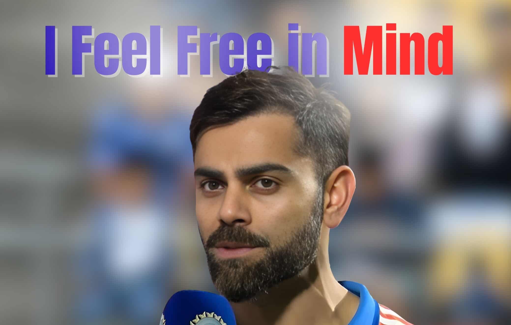 Virat Kohli mental freedom celebration batting form revival 2025