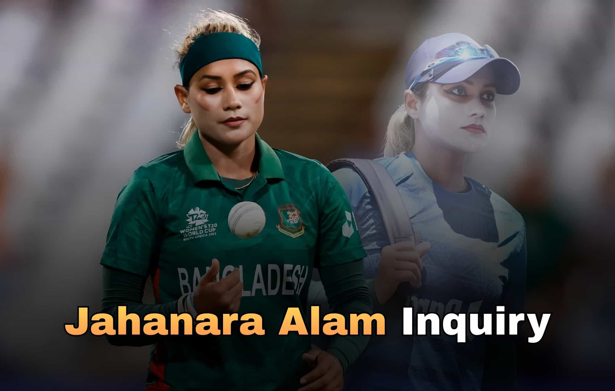 Jahanara Alam inquiry